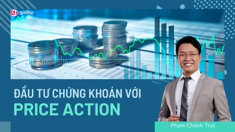 Đầu tư chứng khoán với với Price Action