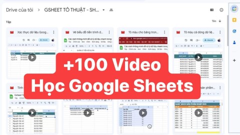 +100 Video ngắn - Sử dụng các hàm để giải quyết bài toán trong Google Sheets