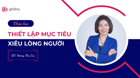 Thiết lập mục tiêu xiêu lòng người