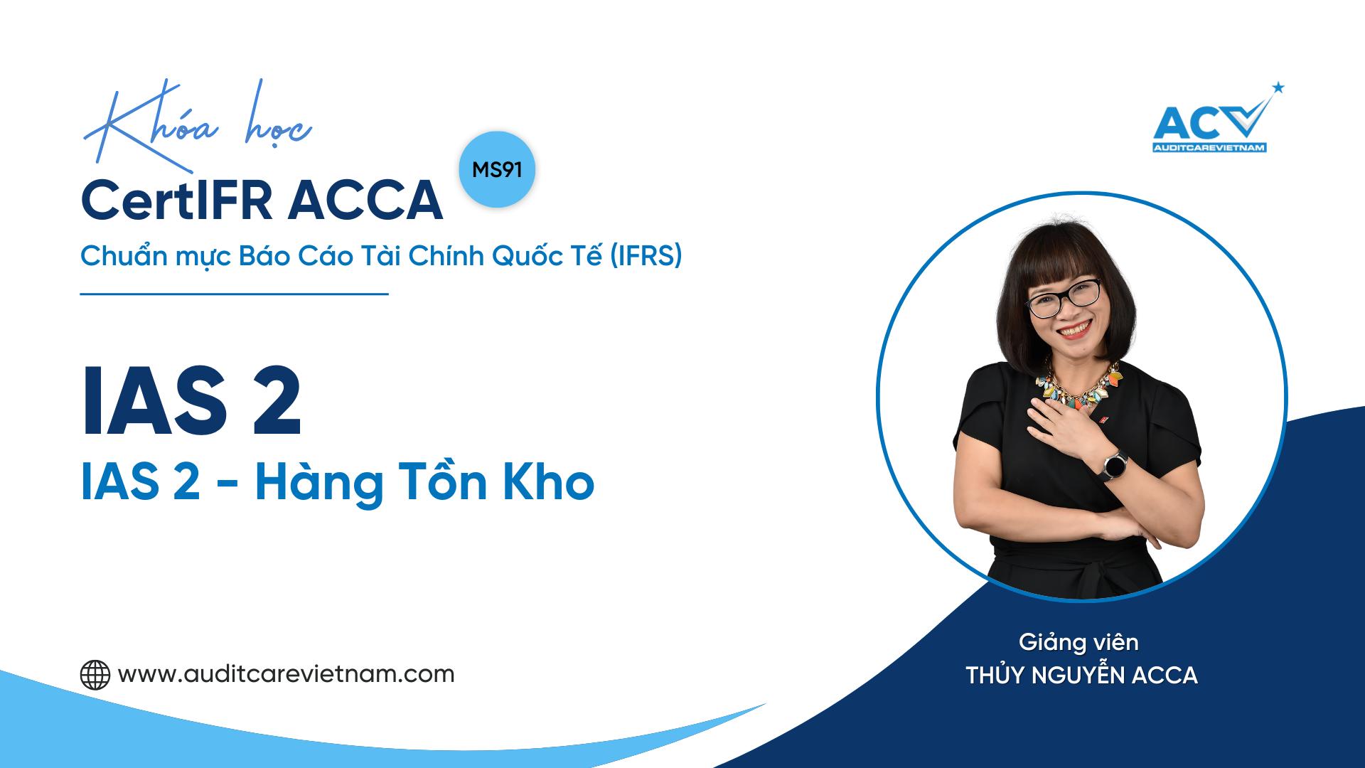 CertIFR ACCA: IAS 2 - Hàng Tồn Kho