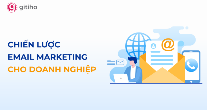 Xây dựng Chiến lược Email Marketing A-Z: Bí quyết Tăng trưởng Bền vững