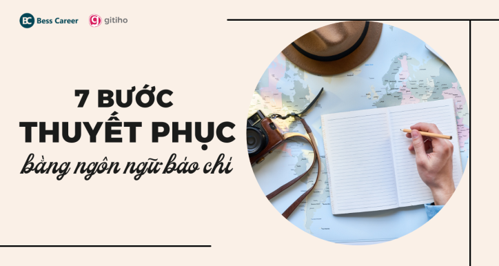 7 bước thuyết phục bằng ngôn ngữ báo chí