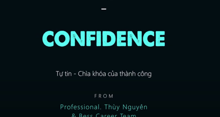 Confidence - Tự tin, chìa khoá của thành công