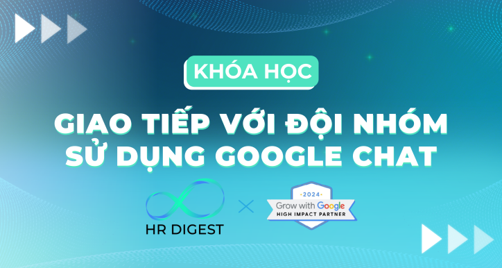 GWG: Giao tiếp với đội nhóm sử dụng Google Chat