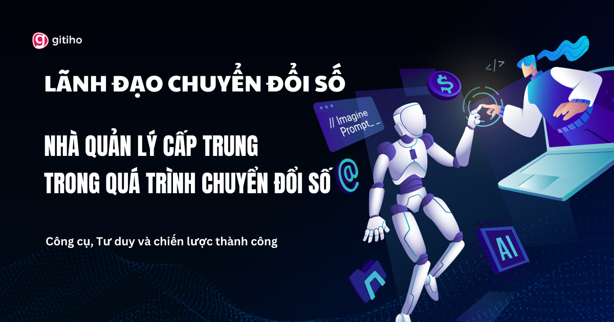 Nhà Quản lý Cấp Trung trong Quá Trình Chuyển Đổi Số