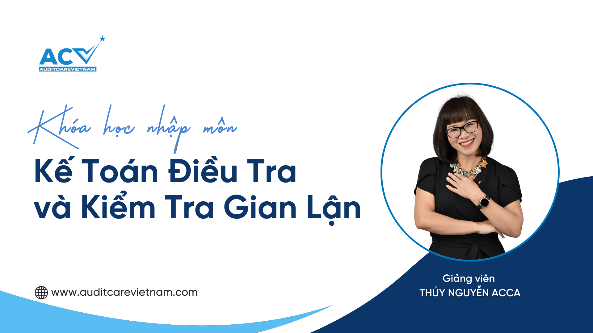 Nhập môn Kế Toán Điều Tra và Kiểm Tra Gian Lận