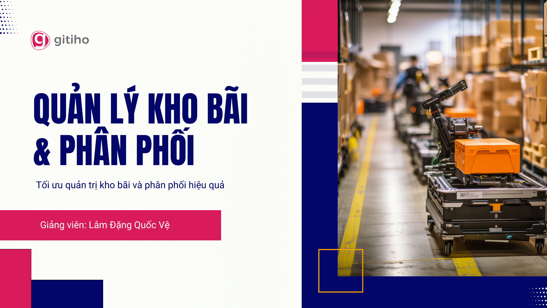 Quản trị kho bãi và phân phối